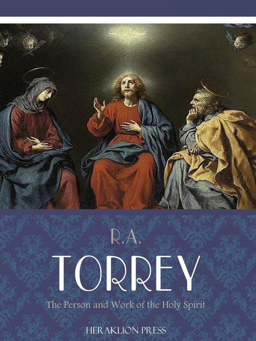 Title details for The Person and Work of the Holy Spirit by R.A. Torrey - Wait list